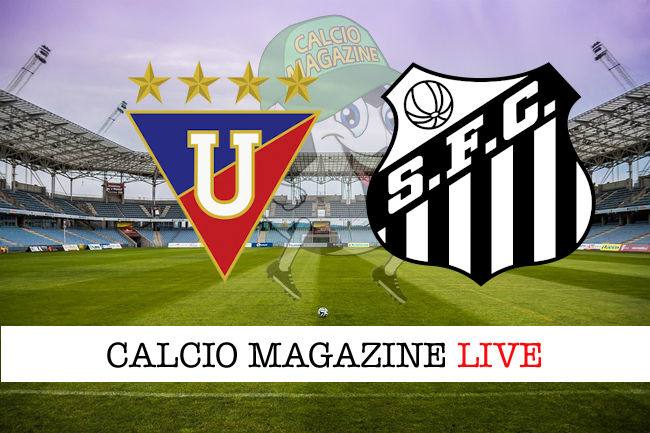 LDU Quito Santos cronaca diretta live risultato in tempo reale