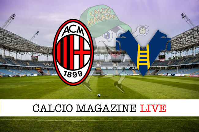 Milan Hellas Verona cronaca diretta live risultato in tempo reale