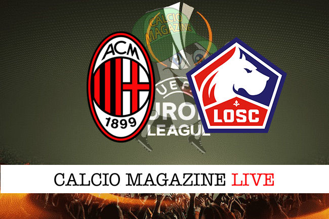 Milan Lille cronaca diretta live risultato in tempo reale