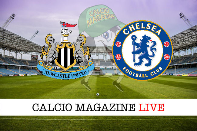 Newcastle Chelsea cronaca diretta live risultato in tempo reale