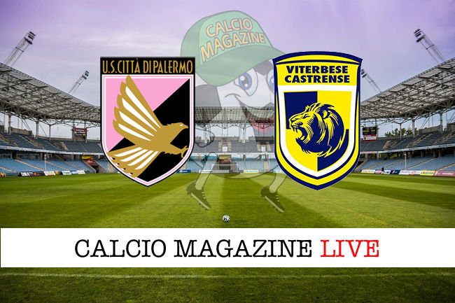 Palermo Viterbese cronaca diretta live risultato in tempo reale