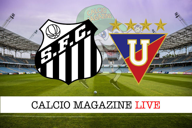 Santos LDU Quito cronaca diretta live risultato in tempo reale