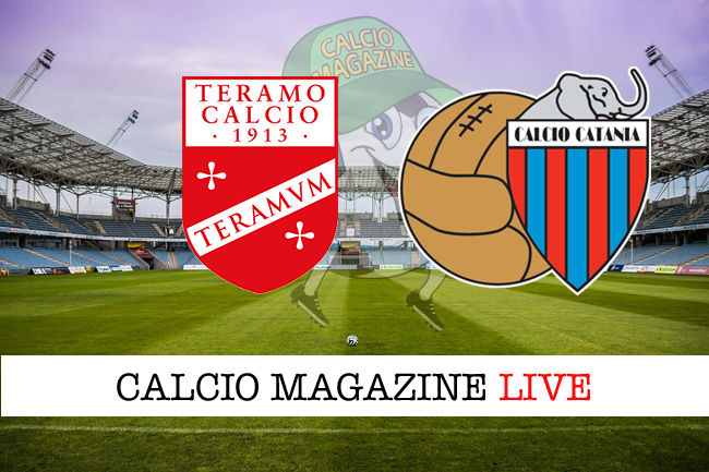 Teramo Catania cronaca diretta live risultato in tempo reale