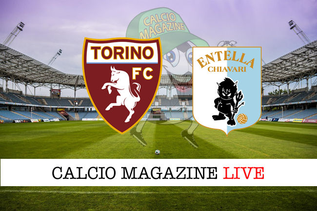 Torino Virtus Entella cronaca diretta live risultato in tempo reale