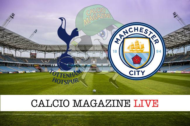 Tottenham Manchester City cronaca diretta live risultato in tempo reale