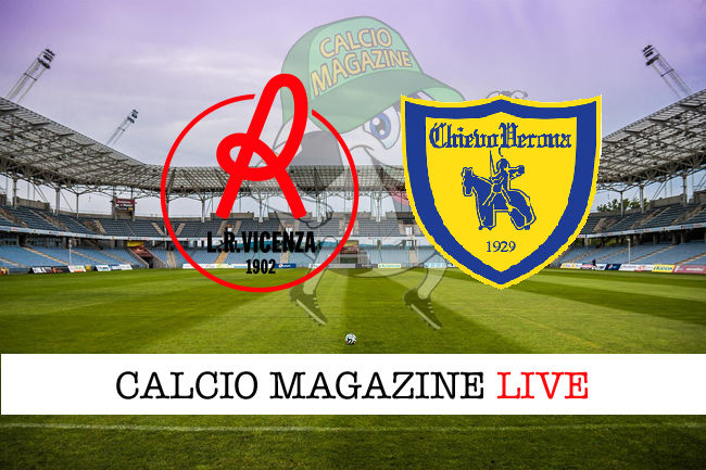 Vicenza Chievo cronaca diretta live risultato in tempo reale