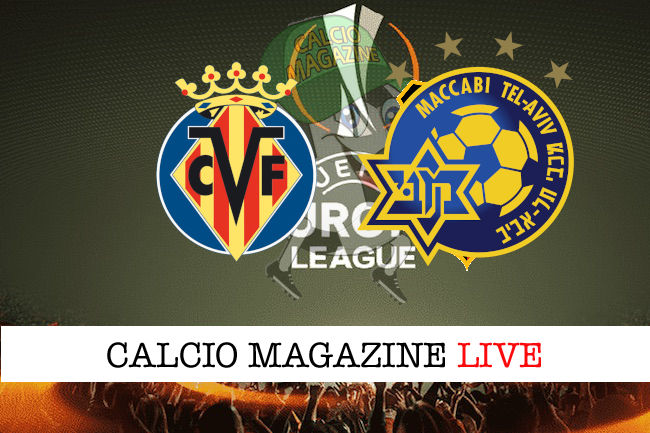 Villareal Maccabi Tel Aviv cronaca diretta live risultato in tempo reale