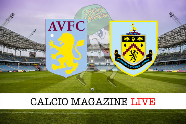 Aston Villa Burnley cronaca diretta live risultato in tempo reale