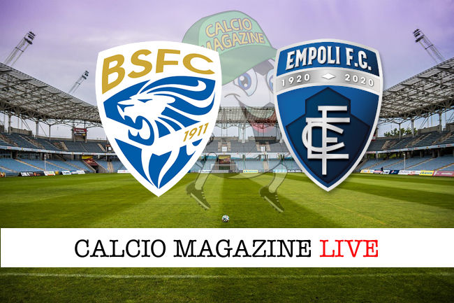 Brescia Empoli cronaca diretta live risultato in tempo reale