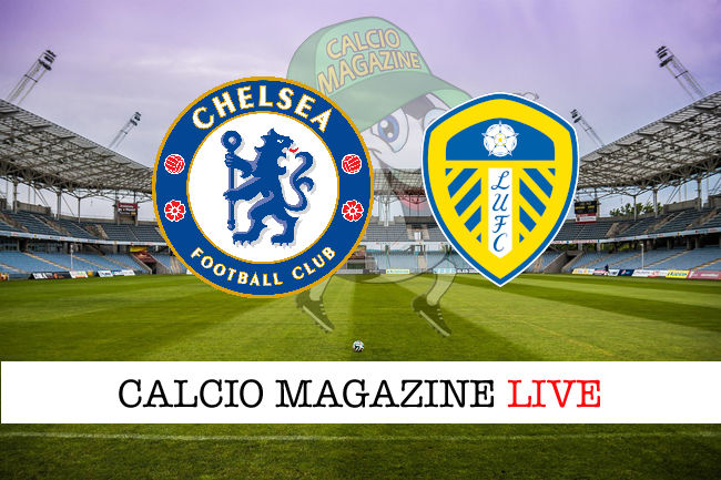 Chelsea Leeds cronaca diretta live risultato in tempo reale