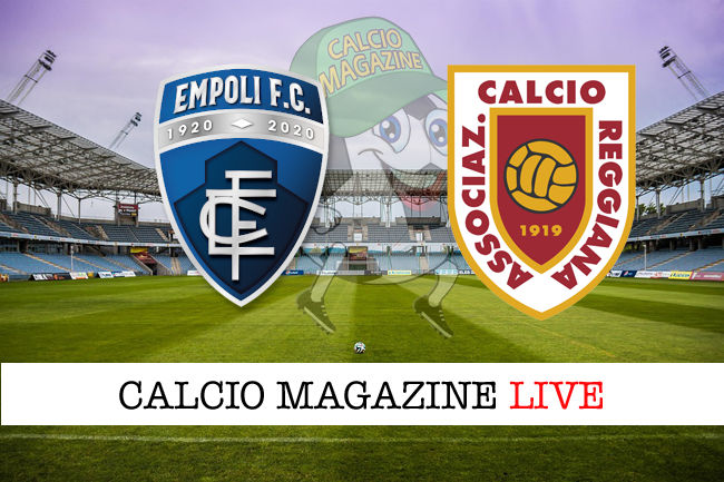 Empoli Reggiana cronaca diretta live risultato in tempo reale