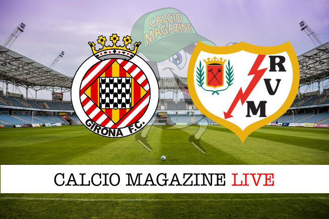 Girona Rayo Vallecano cronaca diretta live risultato in tempo reale