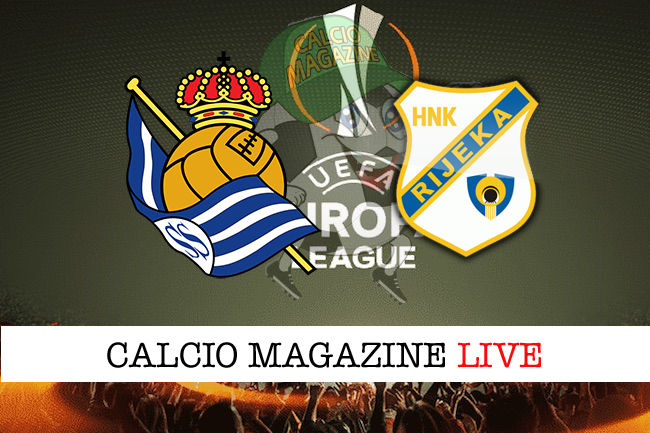 Real Sociedad Rijeka cronaca diretta live risultato in tempo reale