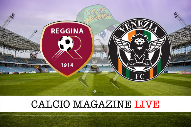 Reggina Venezia cronaca diretta live risultato in tempo reale