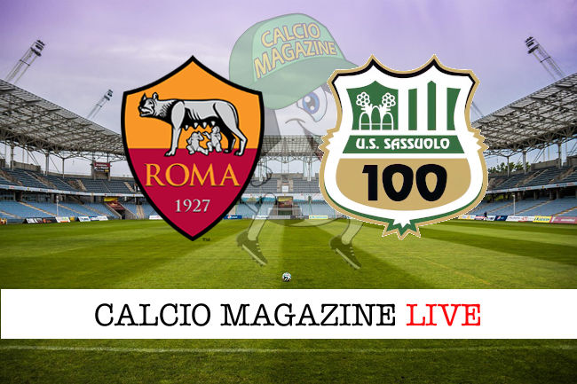 Roma Sassuolo cronaca diretta live risultato in tempo reale