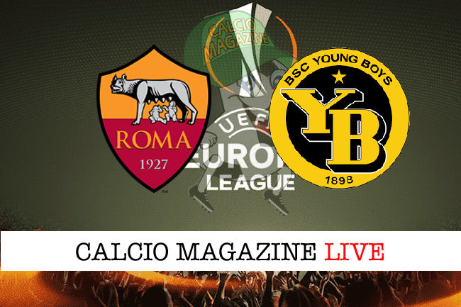 Roma Young Boys cronaca diretta live risultato in tempo reale