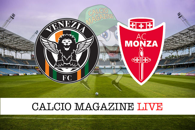 Venezia Monza cronaca diretta live risultato in tempo reale