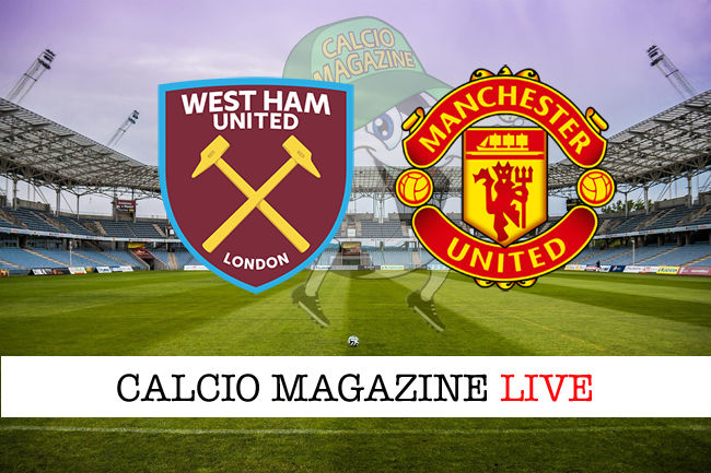 West Ham Manchester United cronaca diretta live risultato in tempo reale