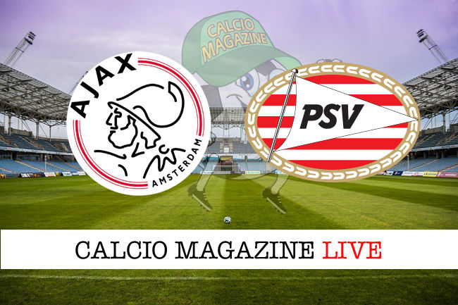 Ajax PSV cronaca diretta live risultato in tempo reale