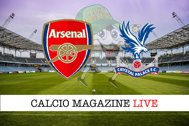 Arsenal Cystal Palace cronaca diretta live risultato in tempo reale