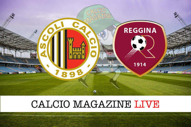 Ascoli Reggina cronaca diretta live risultato in tempo reale