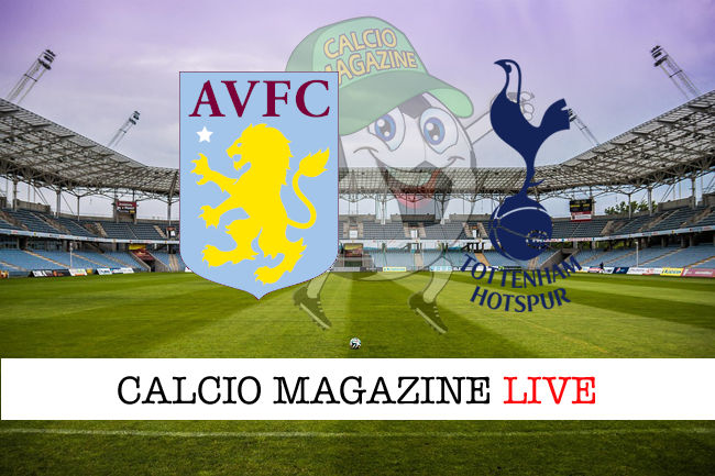 Aston Villa Tottenham cronaca diretta live risultato in tempo reale