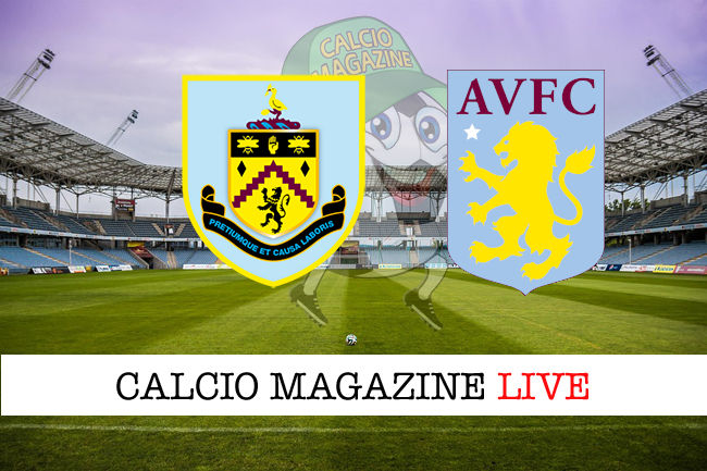 Burnley Aston Villa cronaca diretta live risultato in tempo reale