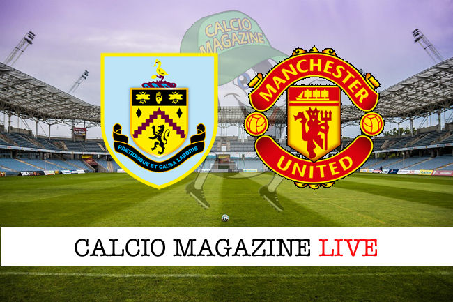 Burnley Manchester United cronaca diretta live risultato in tempo reale