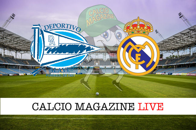 Deportivo Alaves Real Madrid cronaca diretta live risultato in tempo reale