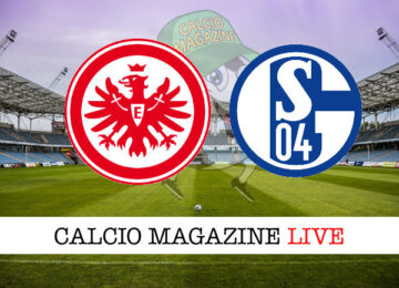 Eintracht Francoforte Schalke 04 cronaca diretta live risultato in tempo reale