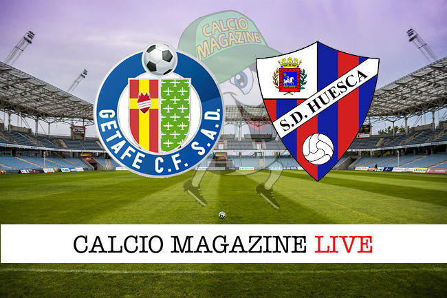 Getafe Huesca cronaca diretta live risultato in tempo reale