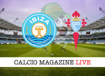 Ibiza Celta Vigo cronaca diretta live risultato in tempo reale