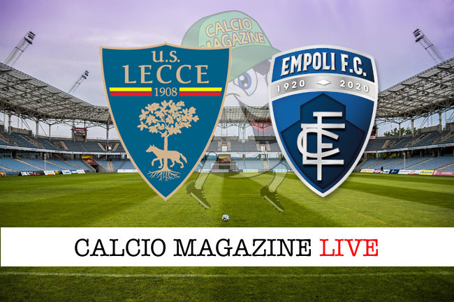 Lecce Empoli cronaca diretta live risultato in tempo reale