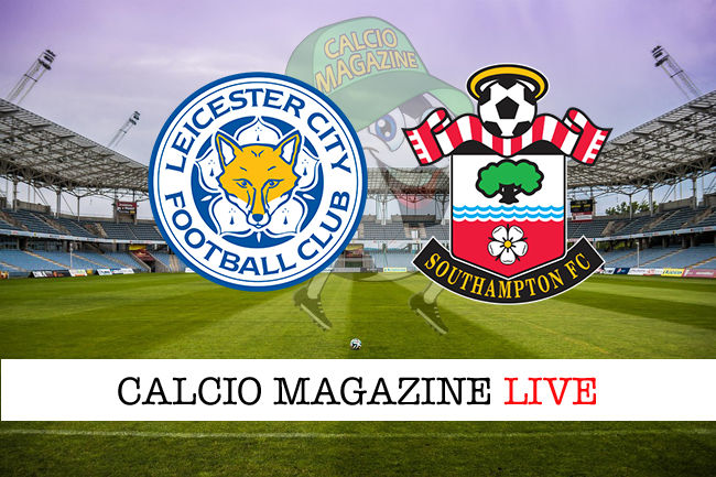 Leicester Southampton cronaca diretta live risultato in tempo reale