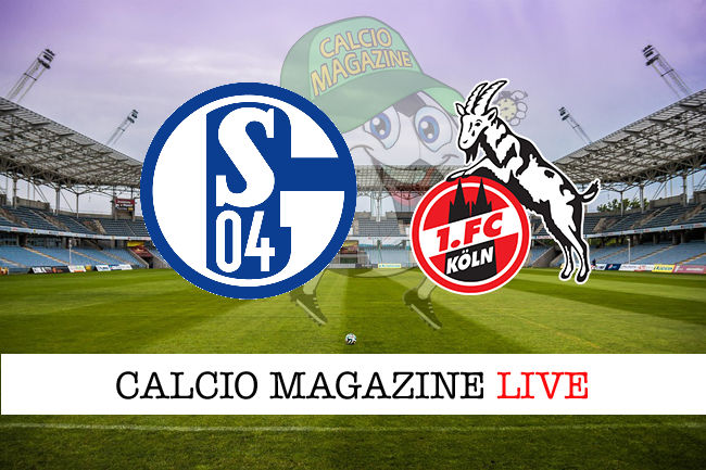 Schalke 04 Colonia cronaca diretta live risultato in tempo reale