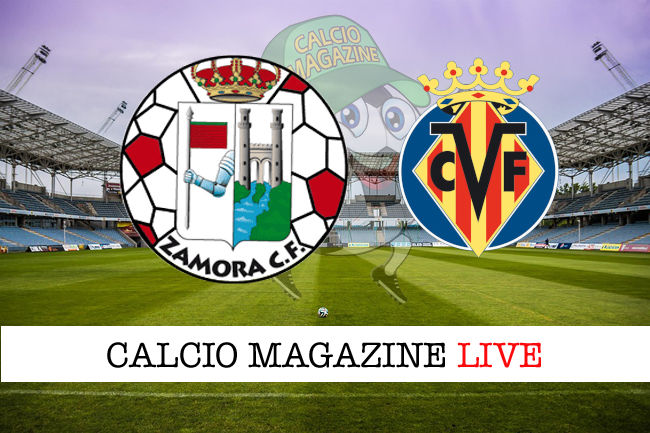 Zamora Villareal cronaca diretta live risultato in tempo reale