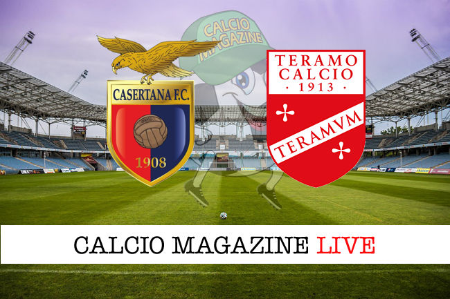 Casertana Teramo cronaca diretta live risultato in tempo reale