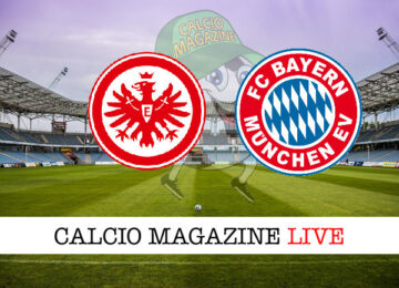 Eintracht Francoforte Bayern Monaco cronaca diretta live risultato in tempo reale