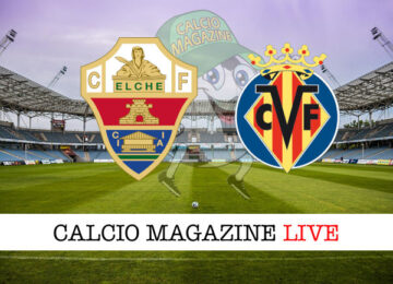 Elche Villareal cronaca diretta live risultato in tempo reale