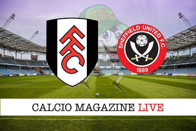 Fulham Sheffield United cronaca diretta live risultato in tempo reale