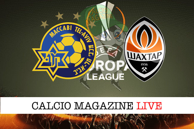 Maccabi Tel Aviv Shakhtar Donetsk cronaca diretta live risultato in tempo reale