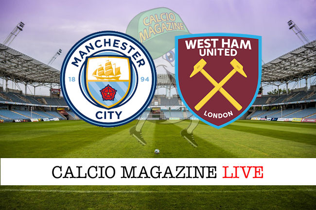 Manchester City West Ham cronaca diretta live risultato in tempo reale