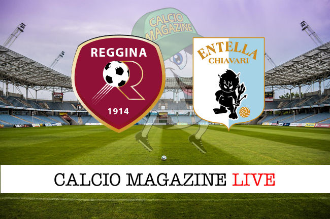 Reggina Virtus Entella cronaca diretta live risultato in tempo reale