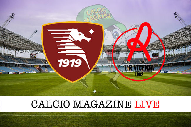 Salernitana Vicenza cronaca diretta live risultato in tempo reale