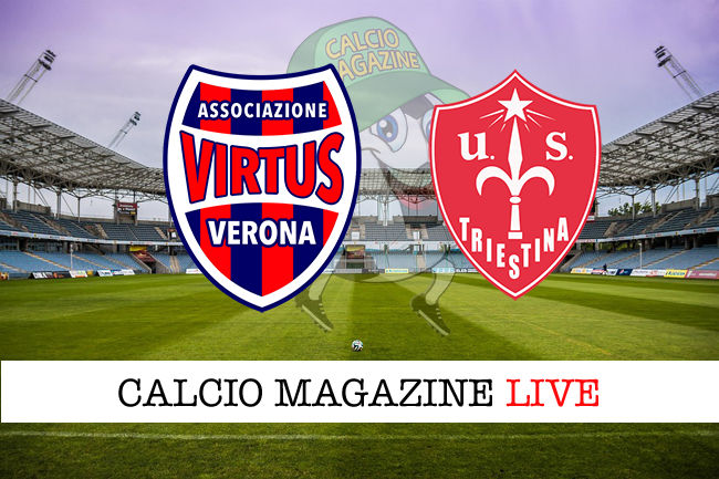Virtus Verona Triestina cronaca diretta live risultato in tempo reale