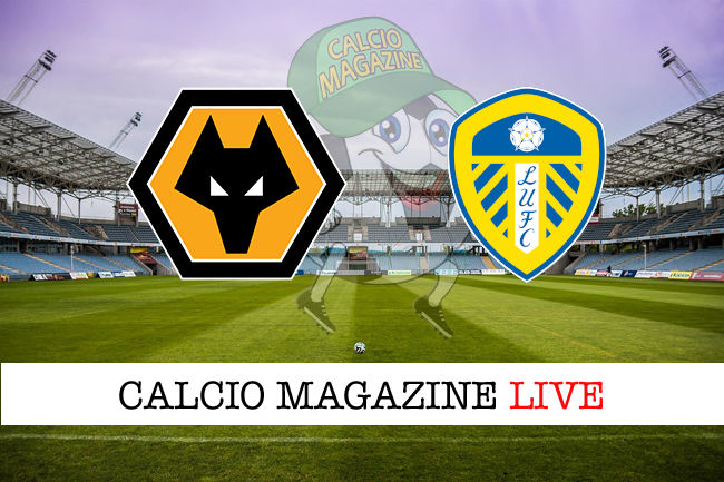 Wolverhampton Leeds cronaca diretta live risultato in tempo reale