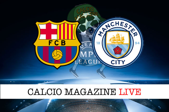 Barcellona - Manchester City cronaca diretta live risultato in tempo reale