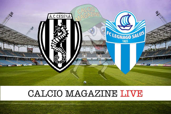 Cesena - Legnago Salus cronaca diretta live risultato in tempo reale