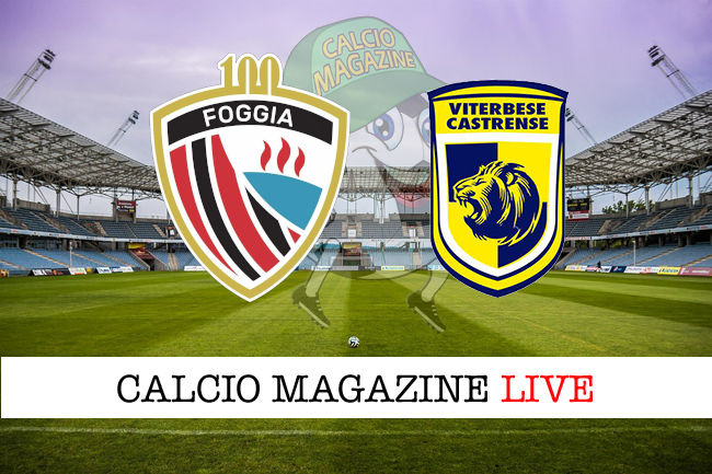 Foggia - Viterbese cronaca diretta live risultato in tempo reale