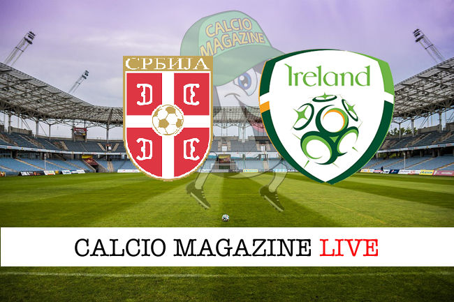 Serbia - Irlanda cronaca diretta live risultato in tempo reale